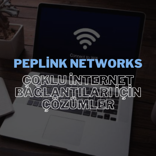 Peplink Networks, dijital dönüşüm çağında işletmelerin kesintisiz ve yüksek performanslı internet erişimine olan ihtiyacını karşılamak amacıyla geliştirilmiş çözümleriyle öne çıkmaktadır.