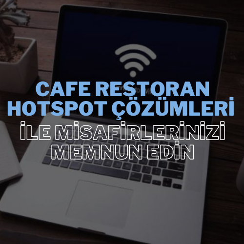 Cafe ve restoran hotspot çözümleri, müşterilere yüksek hızlı, güvenli ve kesintisiz internet erişimi sunarak, misafir memnuniyetini ve marka bağlılığını artırır.