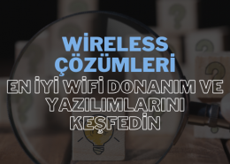 Wireless çözümleri, en iyi WiFi donanım ve yazılımlarının uyumlu çalışmasıyla, hem bireysel hem de kurumsal kullanıcılar için üstün bir kablosuz ağ deneyimi sunar.